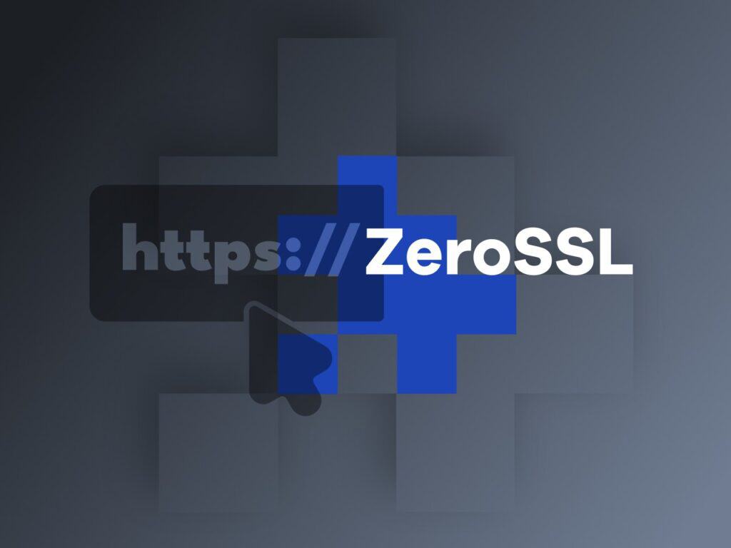ZeroSSL: How to Secure Your Website with a Free SSL Certificate
